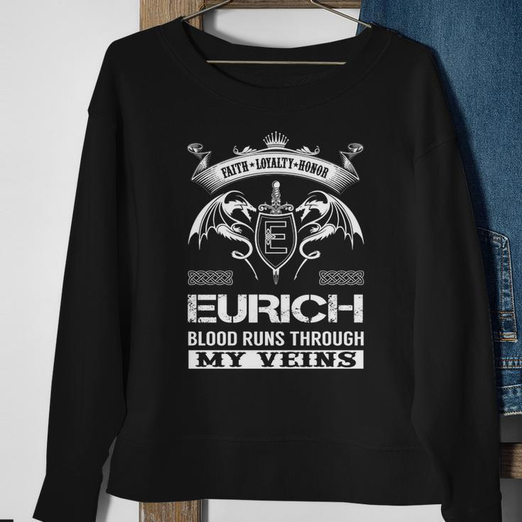 Eurich Blood Runs Through My Veins Sweatshirt Gifts for Old Women
