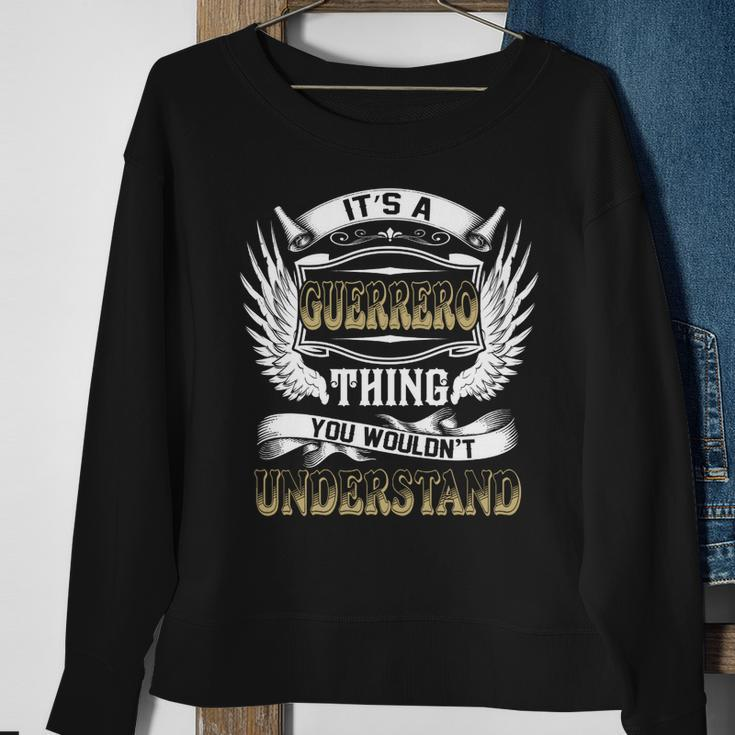 Family Name Guerrero Thing Wouldnt Understand Sweatshirt Gifts for Old Women