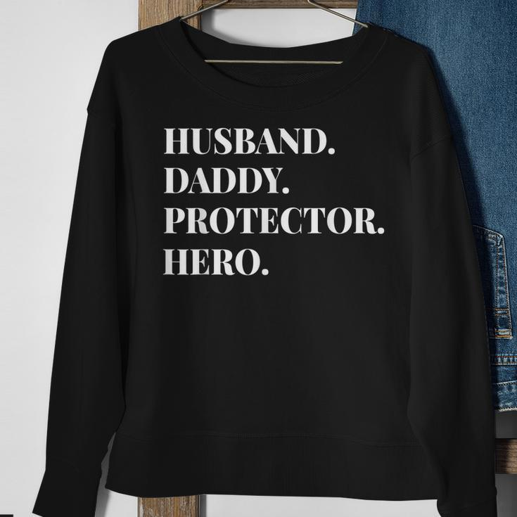 Fathers Day Husband Daddy Protector Hero Dad Gift Sweatshirt Gifts for Old Women