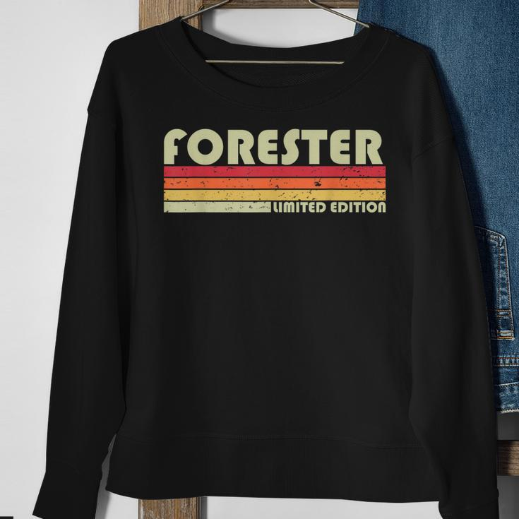 Forester Funny Job Title Profession Birthday Worker Idea Sweatshirt Gifts for Old Women