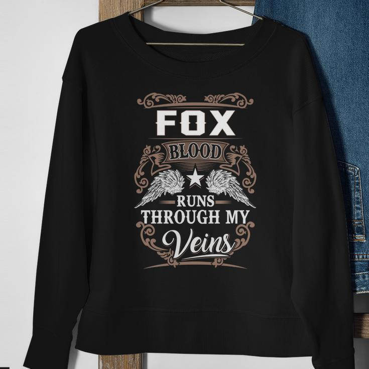 Fox Name - Fox Blood Runs Through My Veins Sweatshirt Gifts for Old Women