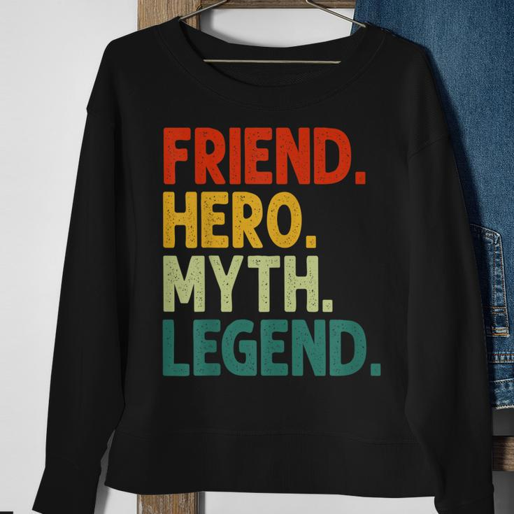 Freund Held Myth Legend Retro Vintage-Freund Sweatshirt Geschenke für alte Frauen
