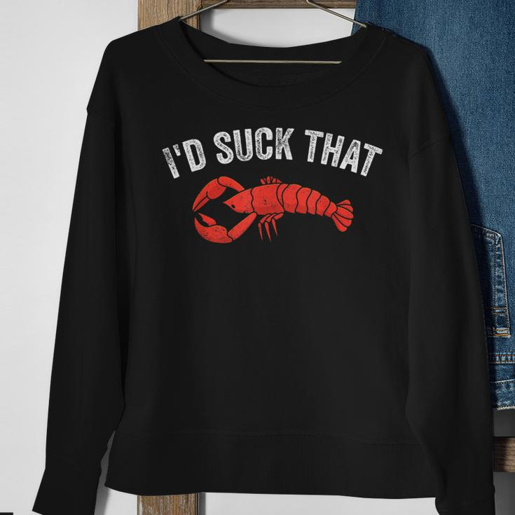 Funny Crayfish Crawfish Boil Id Suck That Sweatshirt Gifts for Old Women
