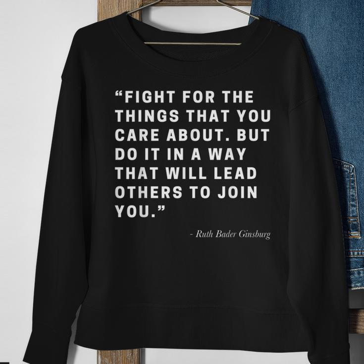 Funny Fight For The Things You Care About Quote Sweatshirt Gifts for Old Women