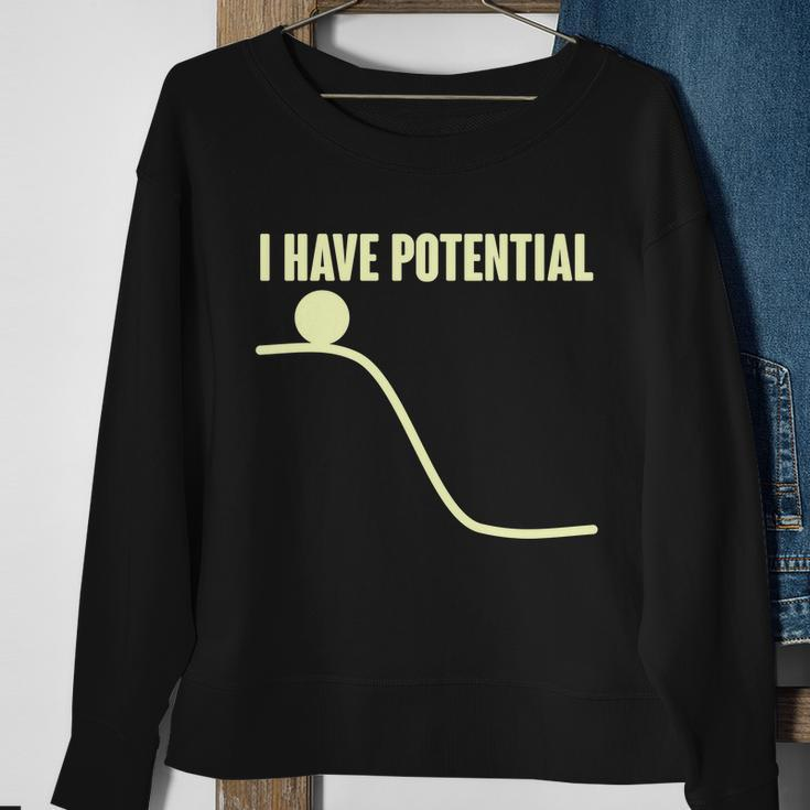 Funny I Have Potential Science Sweatshirt Gifts for Old Women