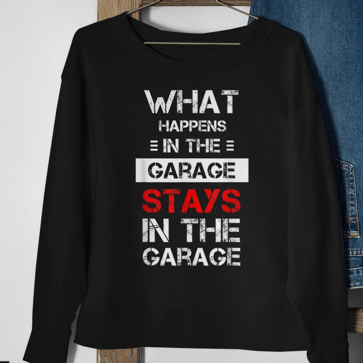 Funny Mechanic Saying What Happens In The Garage Stays Sweatshirt Gifts for Old Women