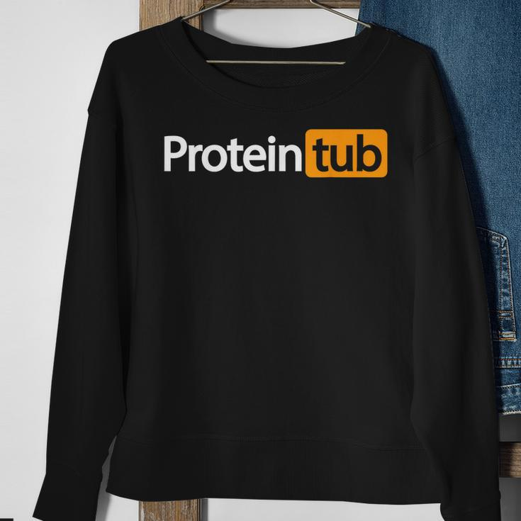 Funny Protein Tub Fun Adult Humor Joke Workout Fitness Gym Sweatshirt Gifts for Old Women
