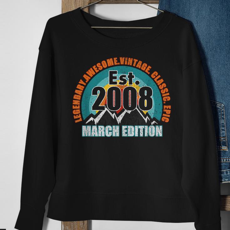 Gegründet 2008 Geboren Im März Ausgabe Legend Birthday Sweatshirt Geschenke für alte Frauen