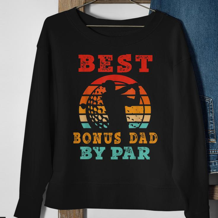 Gift For Fathers Day Best Bonus Dad By Par Golfing Gift For Mens Sweatshirt Gifts for Old Women