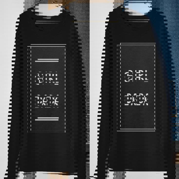Girl Dada Sweatshirt Gifts for Old Women Girl Dada Sweatshirt Gifts for Old Women