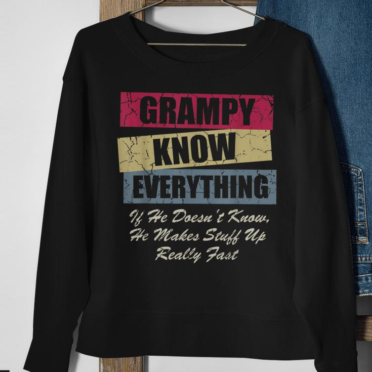 Grampy Knows Everything If He Doesnt Know Fathers Day Sweatshirt Gifts for Old Women