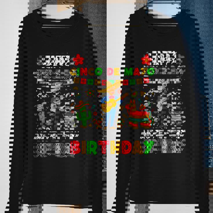 Happy Cinco De Mayo And Yes Its My Birthday Cinco De Mayo Sweatshirt Gifts for Old Women