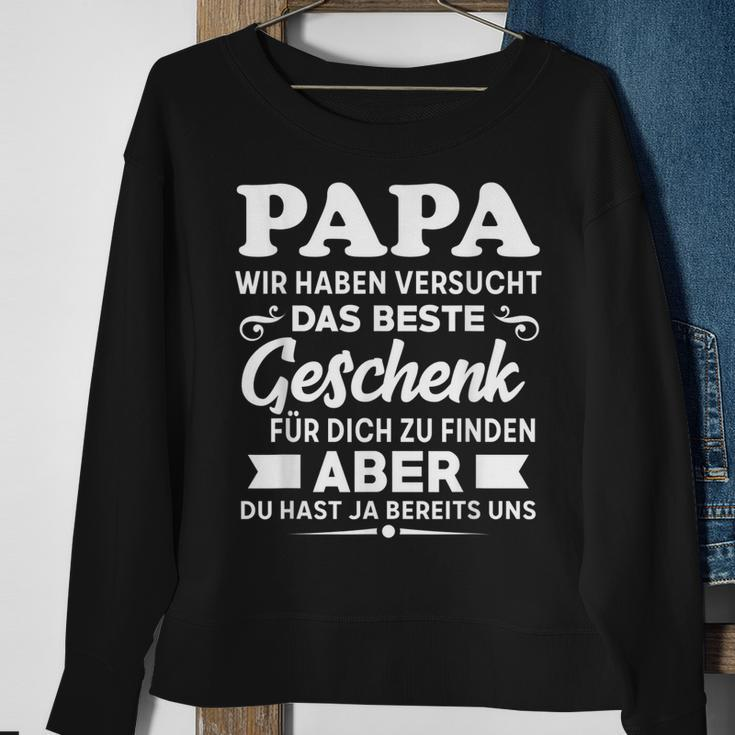 Herren Papa Wir Haben Versucht Das Beste Geschenk Sweatshirt Geschenke für alte Frauen