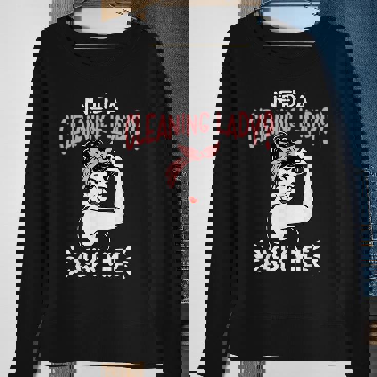 Housekeeping Retro Woman Need A Cleaning Lady Ask Me Sweatshirt Gifts for Old Women