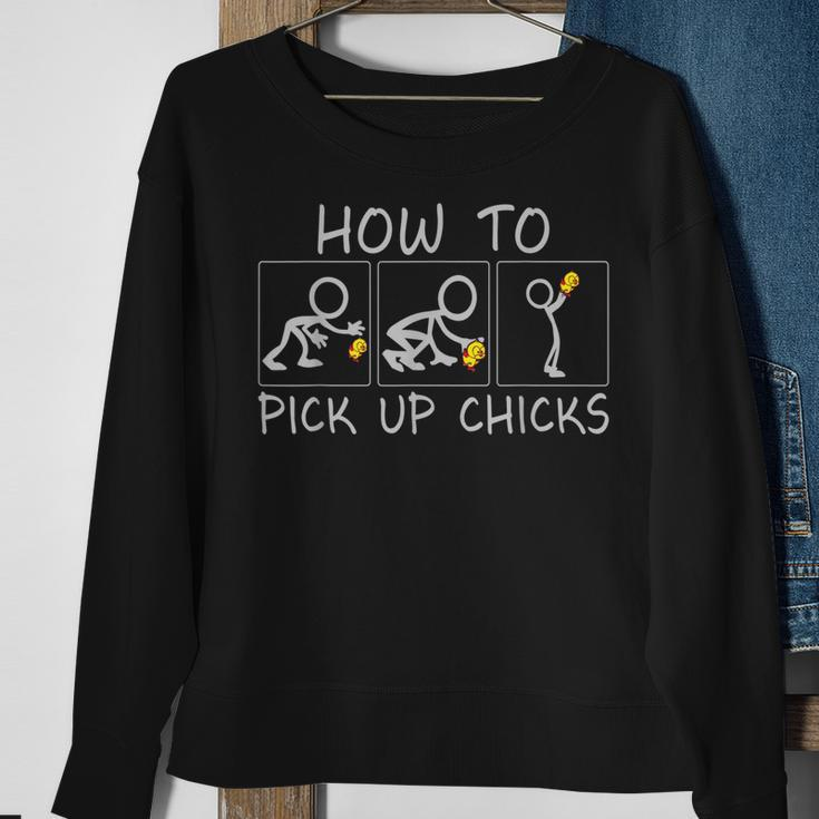 How To Pick Up Chicks Funny Sweatshirt Gifts for Old Women