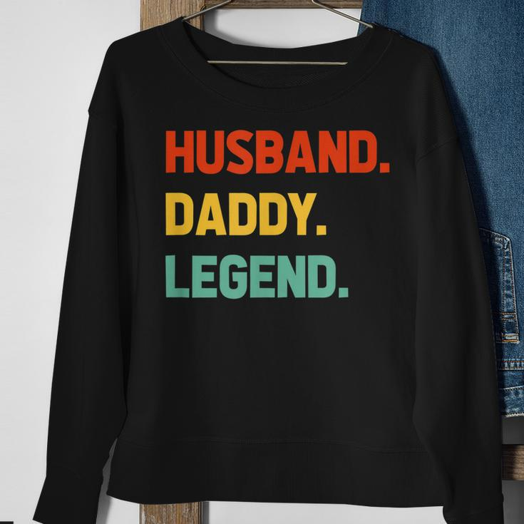 Husband Daddy Legend Funny Fathers Day For Daddy Best Dad Sweatshirt Gifts for Old Women