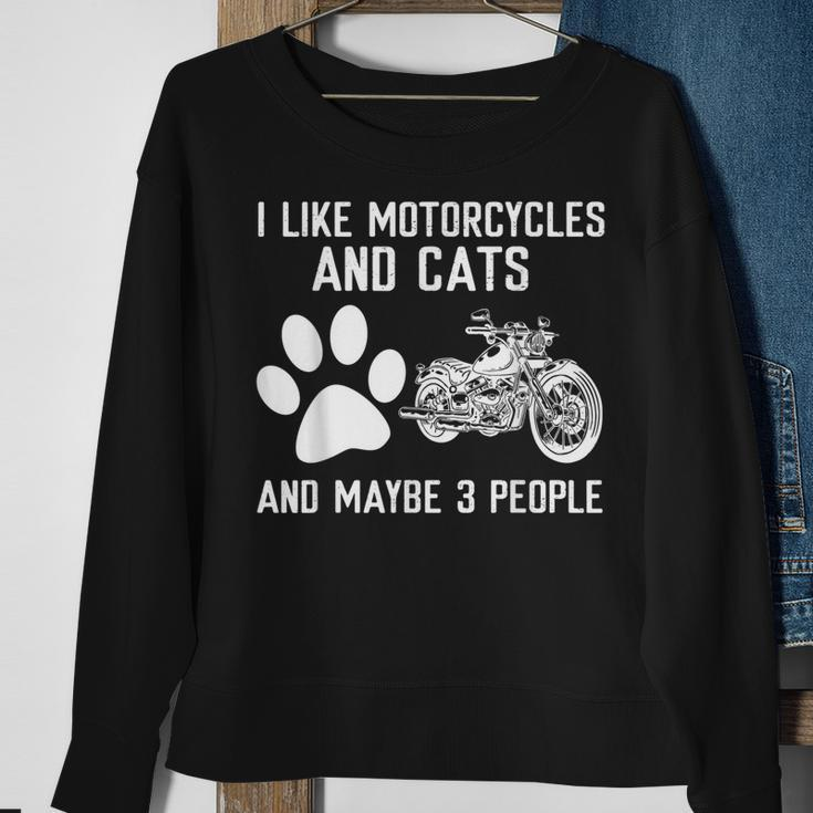 I Like Motorcycles And Cats And Maybe 3 People Sweatshirt Gifts for Old Women
