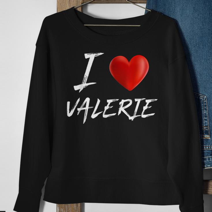 I Love Heart Valerie Family NameSweatshirt Gifts for Old Women