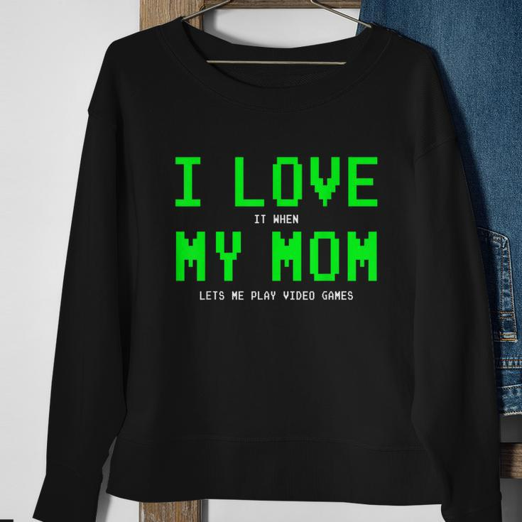 I Love My Mom Shirt Gamer Gifts For N Boys Video Games V4 Sweatshirt Gifts for Old Women