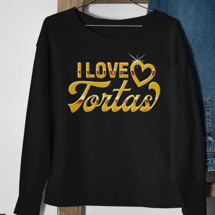 I Love Tortas Classic Sweatshirt Gifts for Old Women