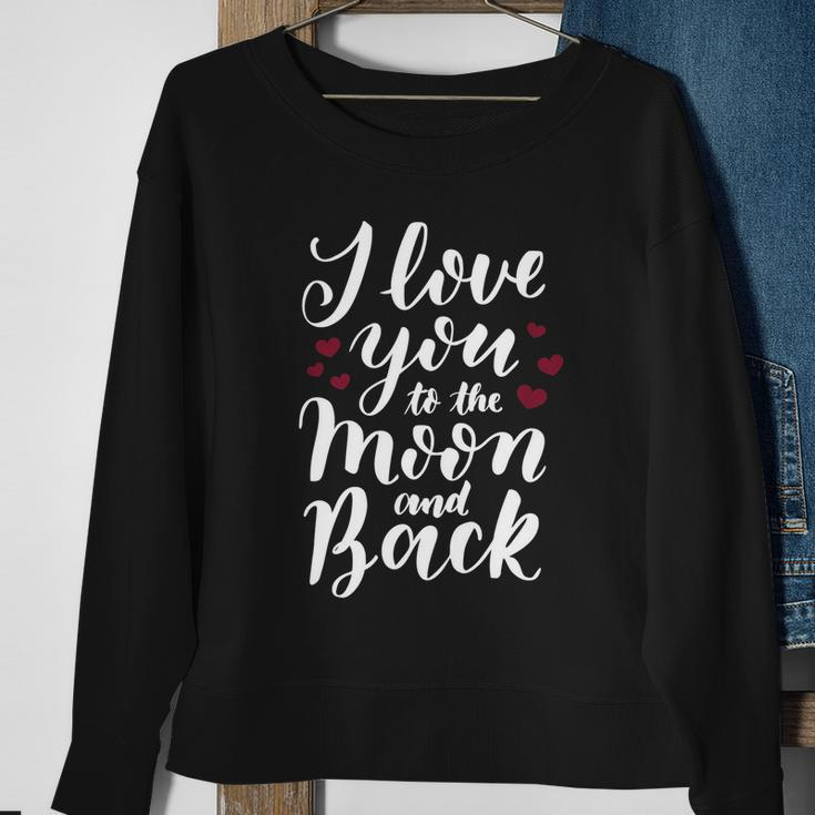 I Love You To The Moon And Back For Gigi Grandma Nana Him Tshirt Sweatshirt Gifts for Old Women