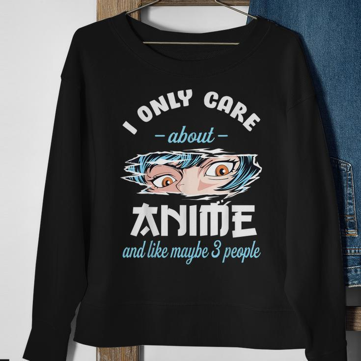 I Only Care About Anime & Cats And Like 3 People Japan Anime Sweatshirt Gifts for Old Women