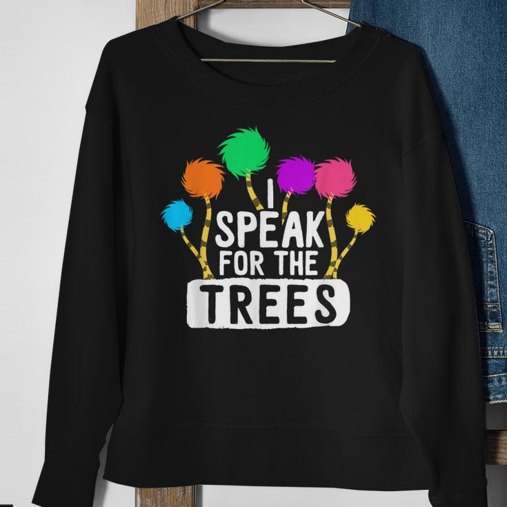 I Speak For The Tree Earth Day Inspiration Hippie Gifts Sweatshirt Gifts for Old Women