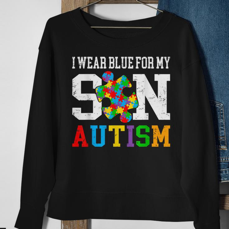 I Wear Blue For My Son Autism Awareness Day Mom Dad Parents Sweatshirt Gifts for Old Women