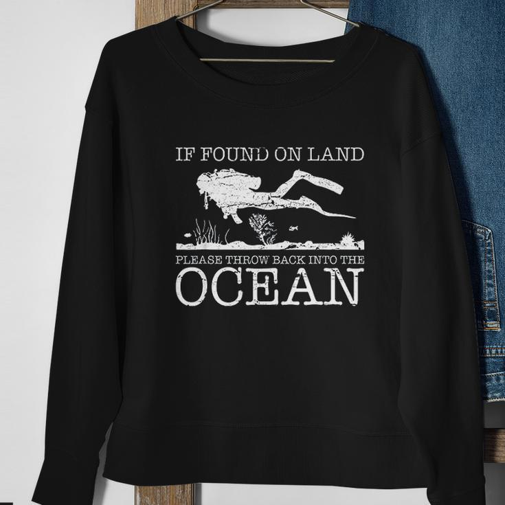 If Found On Land Scuba Diving Funny Diver Gift Men Women Sweatshirt Graphic Print Unisex Gifts for Old Women