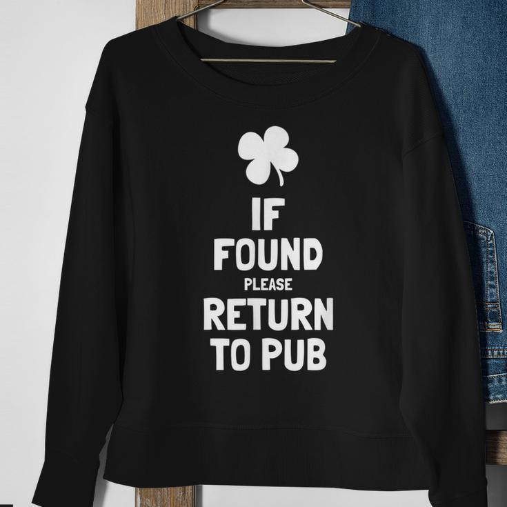 If Found Please Return To Pub St Patricks Day Sweatshirt Gifts for Old Women