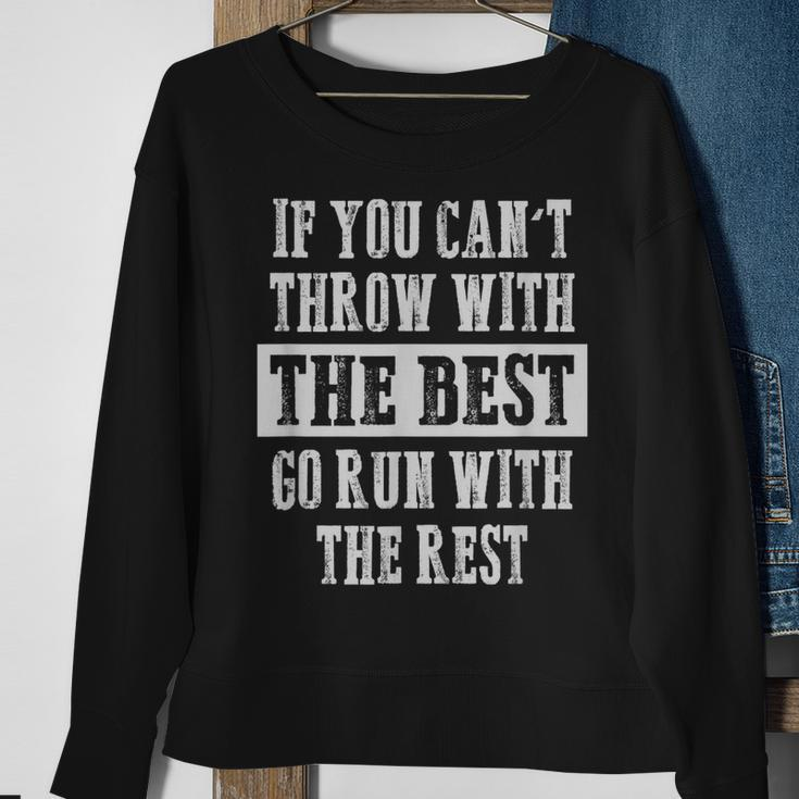 If You Cant Track And Field Shot Put Discus Thrower Sweatshirt Gifts for Old Women