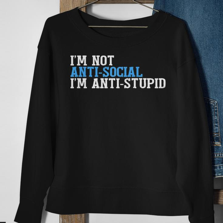 Im Not Antisocial Im AntistupidSweatshirt Gifts for Old Women