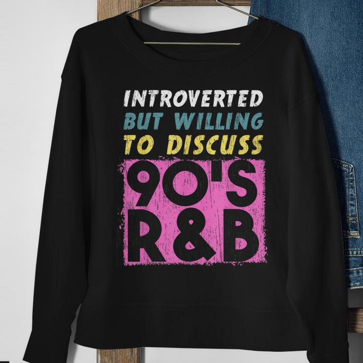 Introverted But Willing To Discuss 90S R&B Retro Style Music Sweatshirt Gifts for Old Women