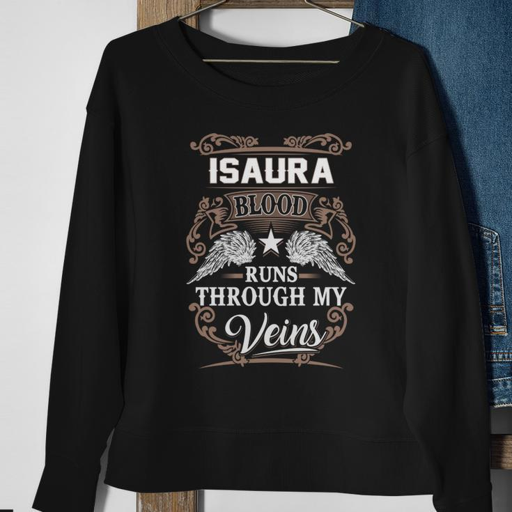 Isaura Name- Isaura Blood Runs Through My Sweatshirt Gifts for Old Women