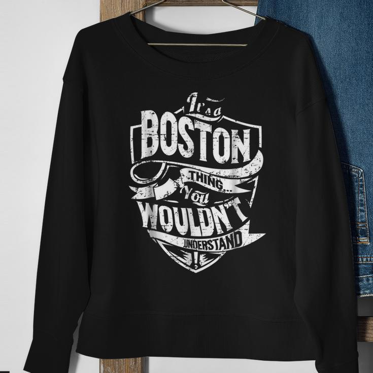 Its A Boston Thing You Wouldnt Understand Sweatshirt Gifts for Old Women