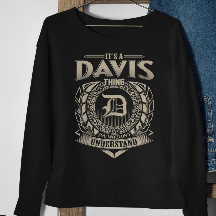 Its A Davis Thing You Wouldnt Understand Name Vintage Sweatshirt Gifts for Old Women