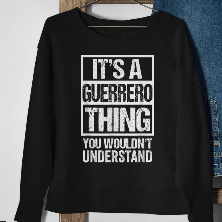 Its A Guerrero Thing You Wouldnt Understand Surname Name Sweatshirt Gifts for Old Women