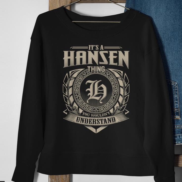 Its A Hansen Thing You Wouldnt Understand Name Vintage Sweatshirt Gifts for Old Women