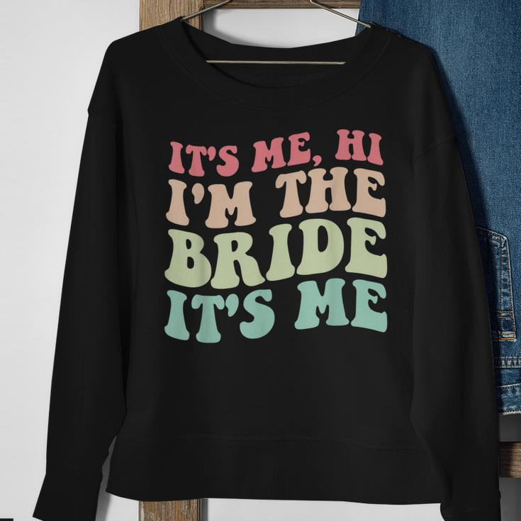 Its Me Hi Im The Bride Its Me For Bride Sweatshirt Gifts for Old Women