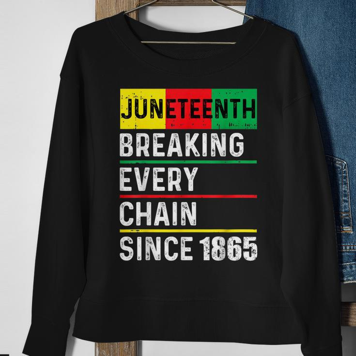 Junenth Breaking Every Chain Since 1865 African American Sweatshirt Gifts for Old Women