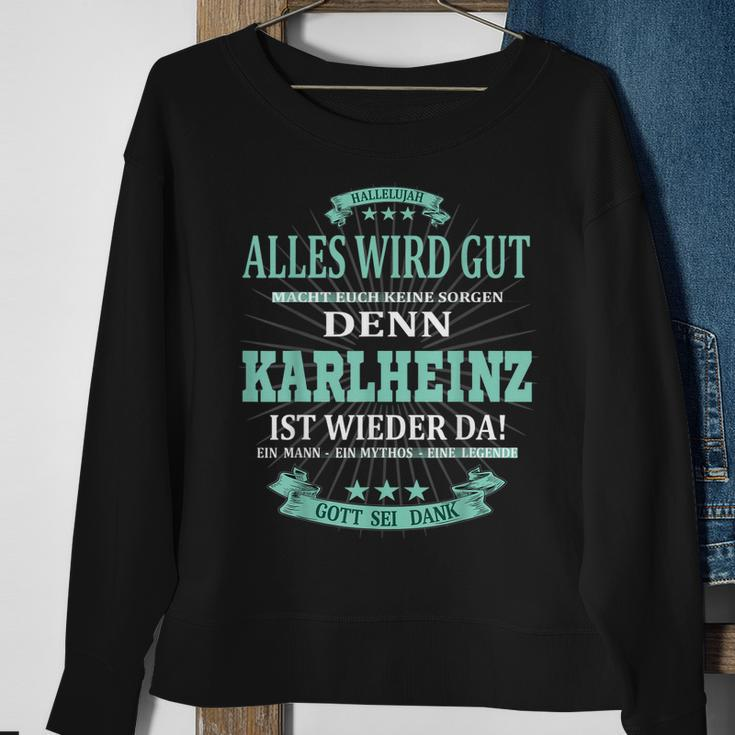 Karlheinz Ist Wieder Da Alles Wird Gut Sweatshirt Geschenke für alte Frauen