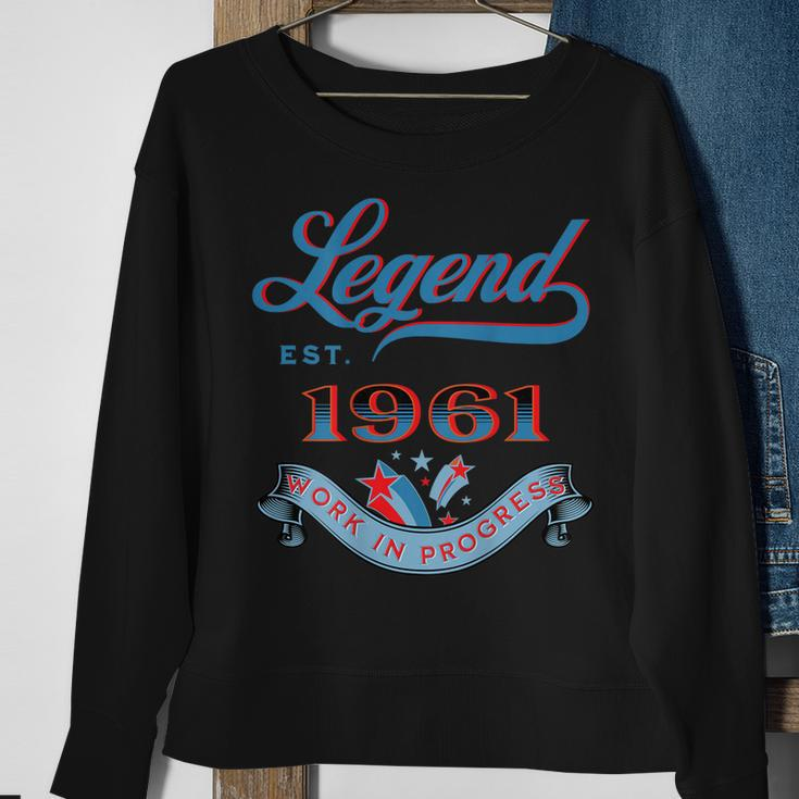 Legend Est 1961 Work In Progress Geburtstag Nur Rückseite Sweatshirt Geschenke für alte Frauen