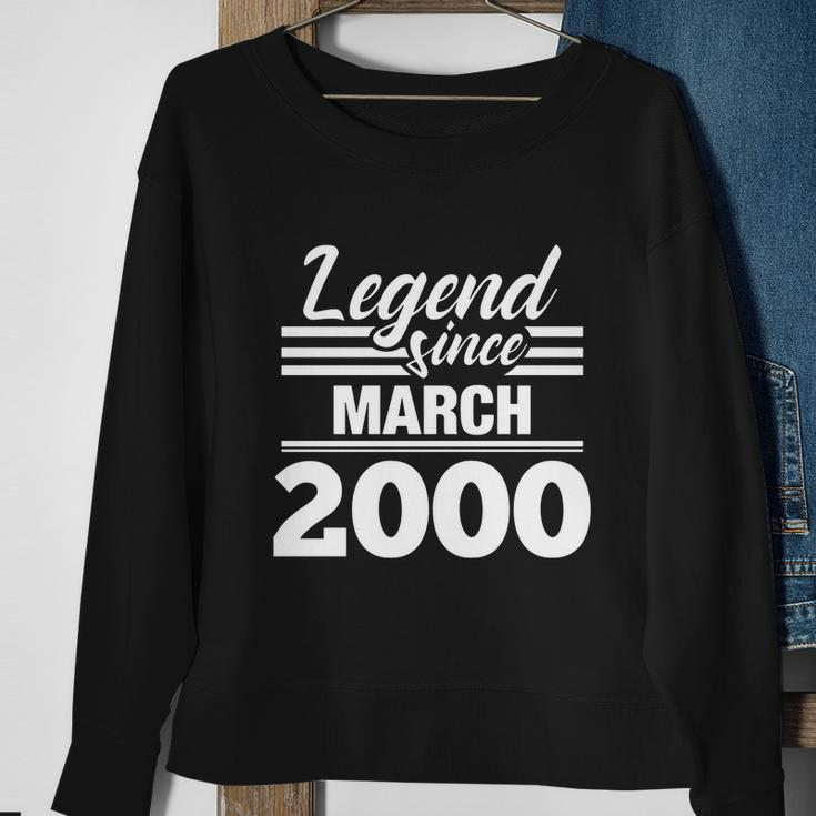 Legend Since March 2000 20 Year Old Gift 20Th Birthday Sweatshirt Gifts for Old Women