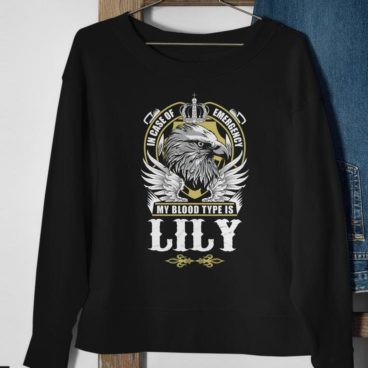 Lily Name- In Case Of Emergency My Blood Sweatshirt Gifts for Old Women