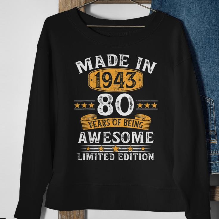 Made In 1943 80 Years Old 80Th Birthday Gifts For Men Sweatshirt Gifts for Old Women