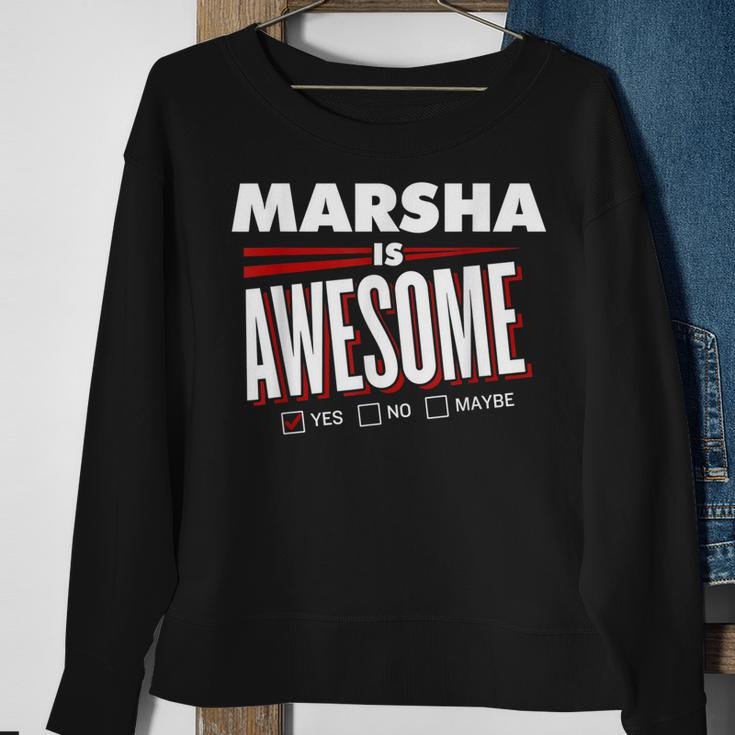 Marsha Is Awesome Family Friend Name Funny Gift Sweatshirt Gifts for Old Women