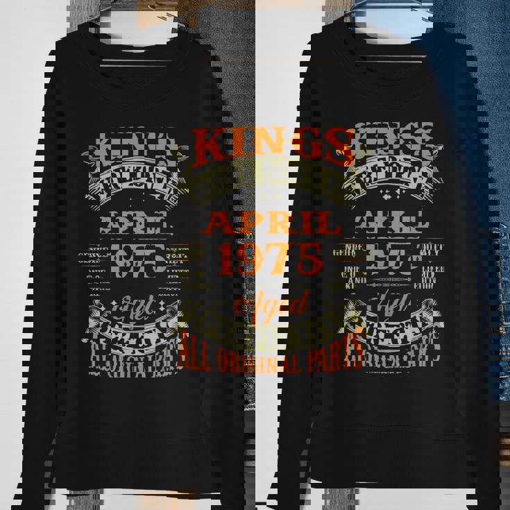 Mens 48Th Birthday Gift Kings Born In April 1975 48 Years Old Sweatshirt Gifts for Old Women