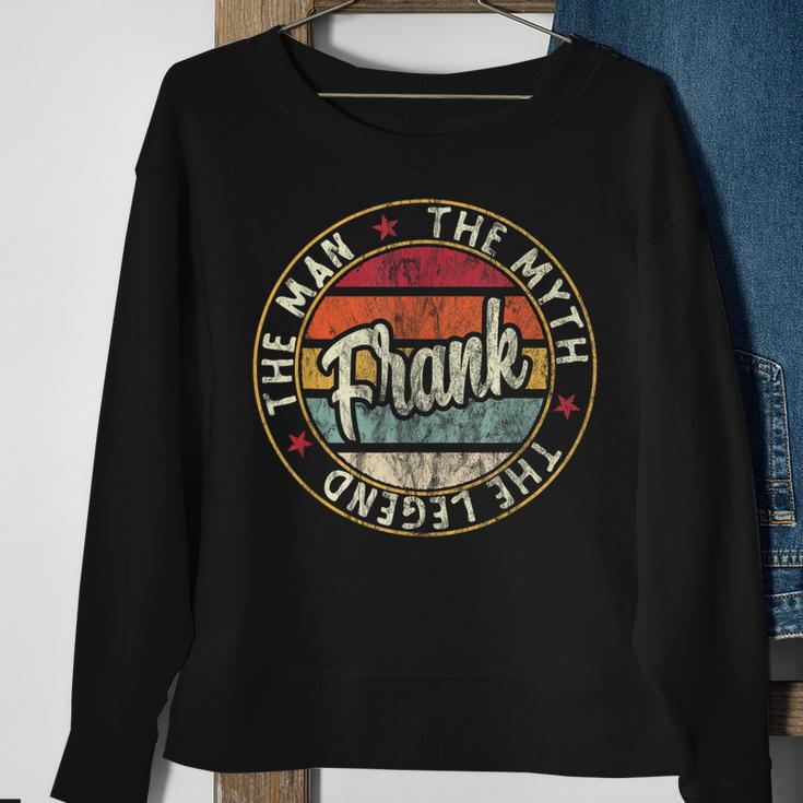 Mens Frank The Man The Myth The Legend First Name Dad Gifts Sweatshirt Gifts for Old Women