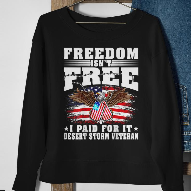 Mens Freedom Isnt Free I Paid For It Proud Desert Storm Veteran Men Women Sweatshirt Graphic Print Unisex Gifts for Old Women