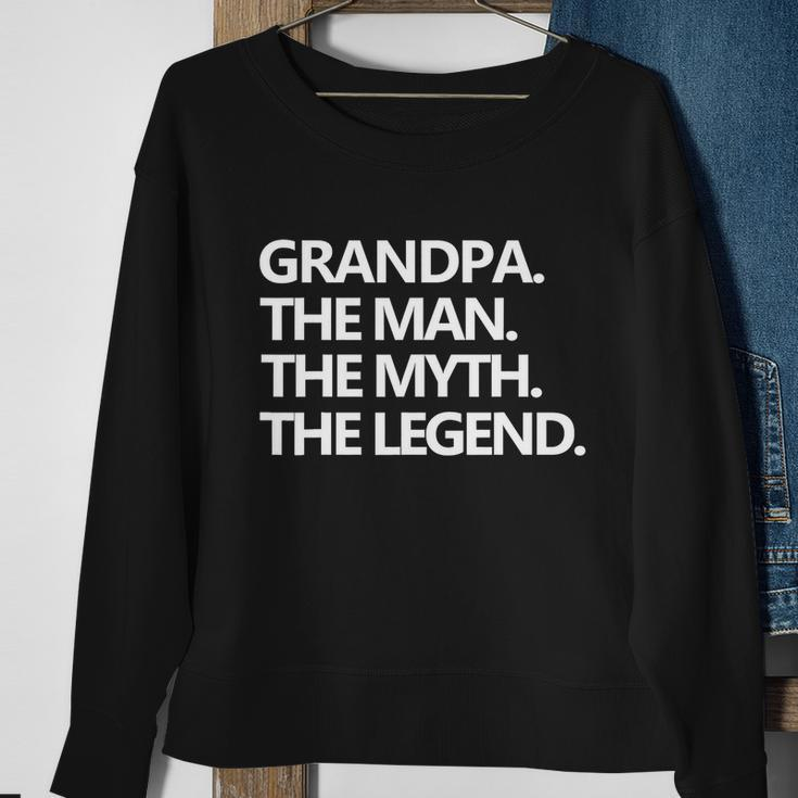 Mens Grandpa The Man The Myth The Legend Fathers Day Men Tshirt Sweatshirt Gifts for Old Women